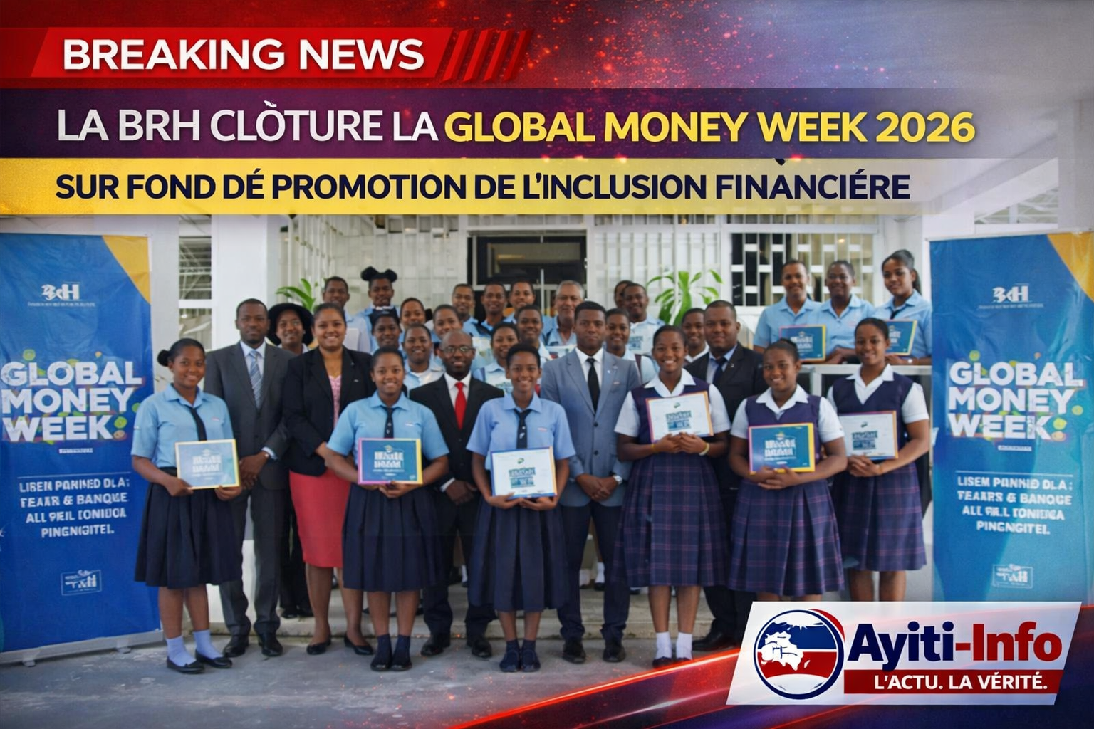 La BRH clôture la Global Money Week 2026 sur fond de promotion de l’inclusion financière
