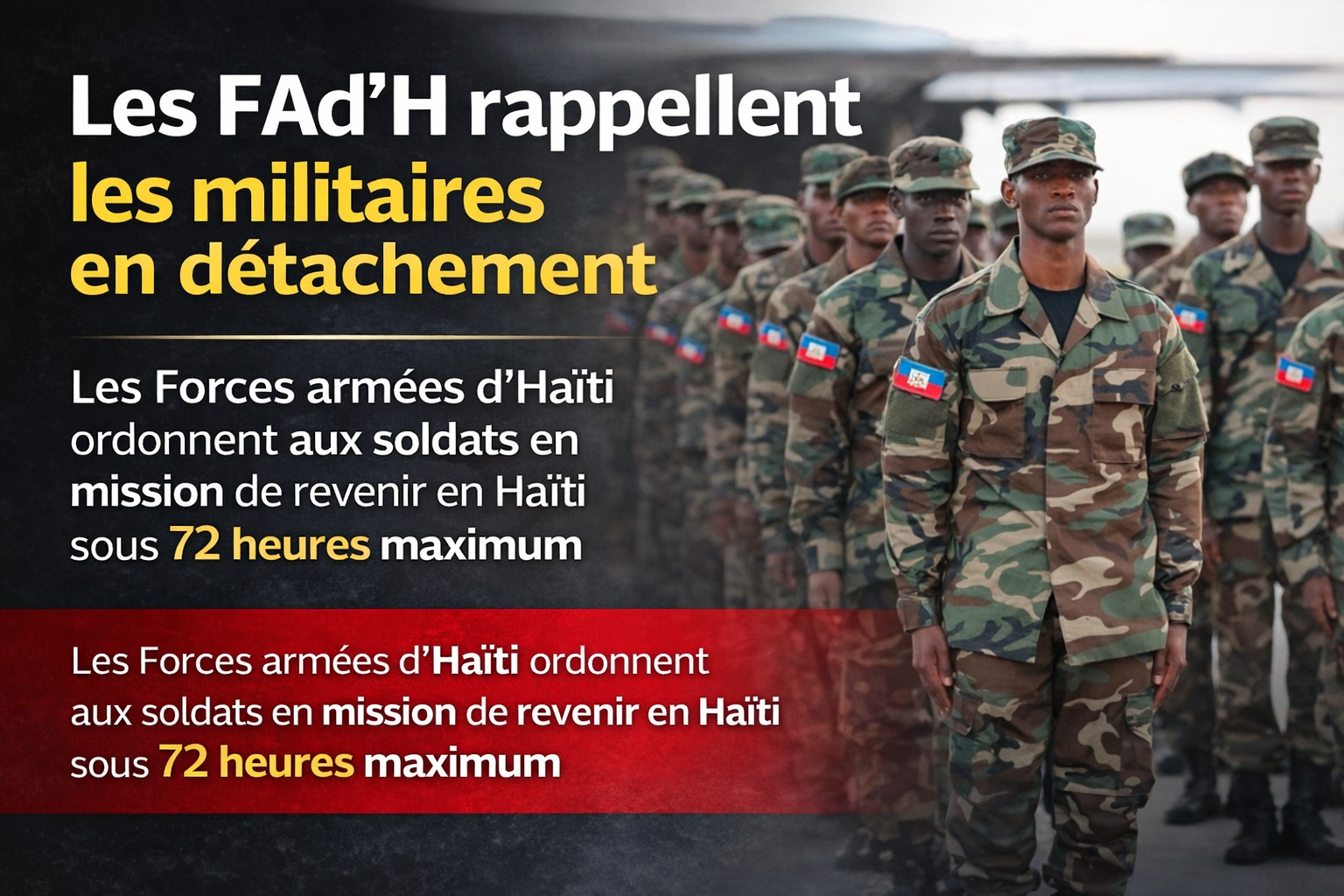 FAd’H : rappel des militaires en détachement, retour en caserne exigé sous 72 heures