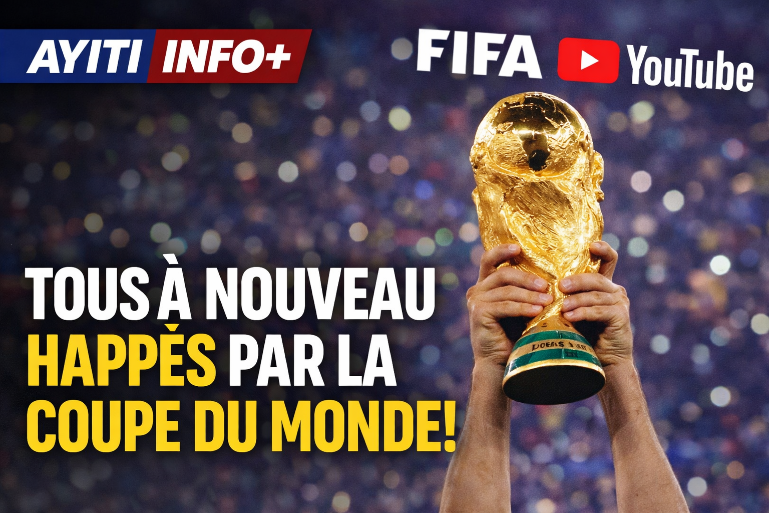 Coupe du monde 2026 : la FIFA et YouTube misent sur la génération Z avec un partenariat inédit