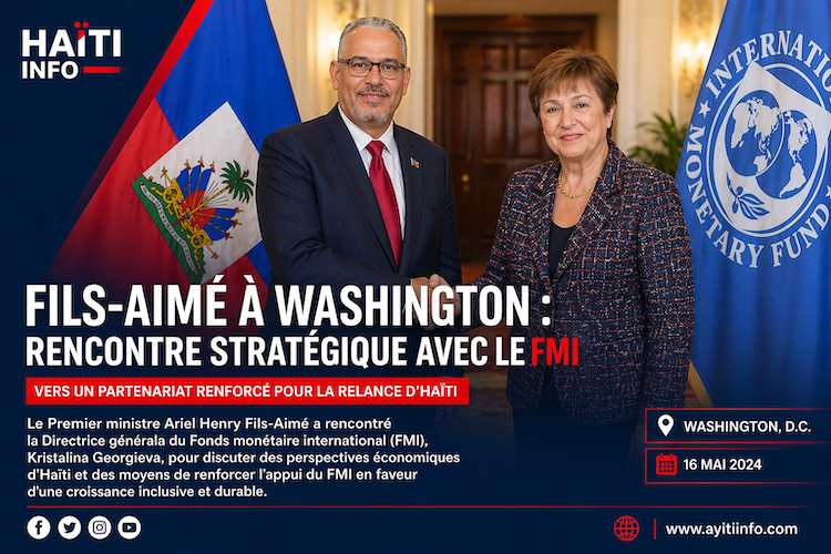 Fils-Aimé face au FMI : Washington écoute Haïti, mais attend des réformes et des preuves