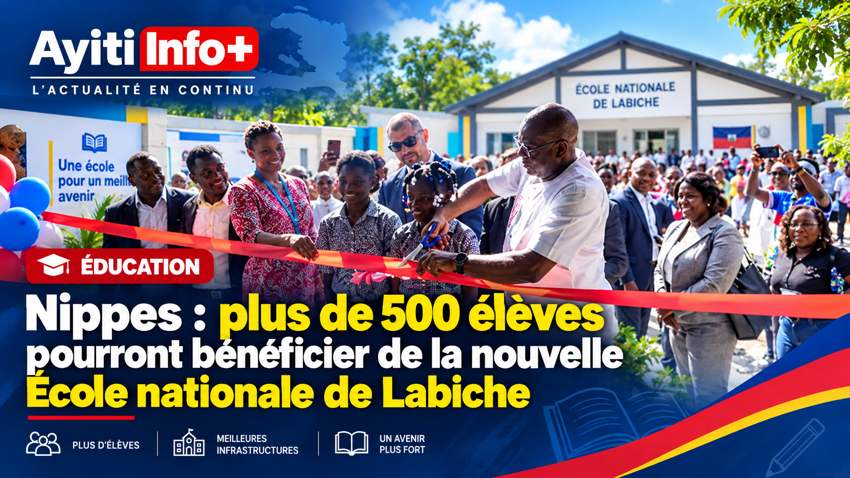 Nippes : plus de 500 élèves pourront bénéficier de la nouvelle École nationale de Labiche