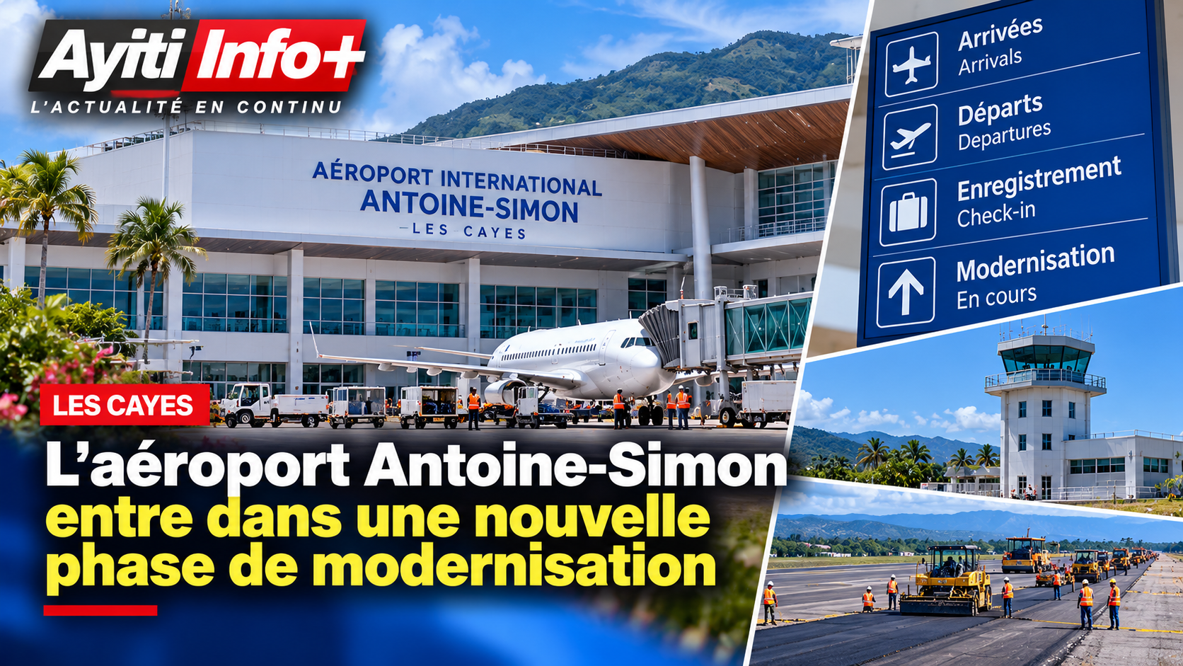 Les Cayes : l’aéroport Antoine-Simon entre dans une nouvelle phase de modernisation