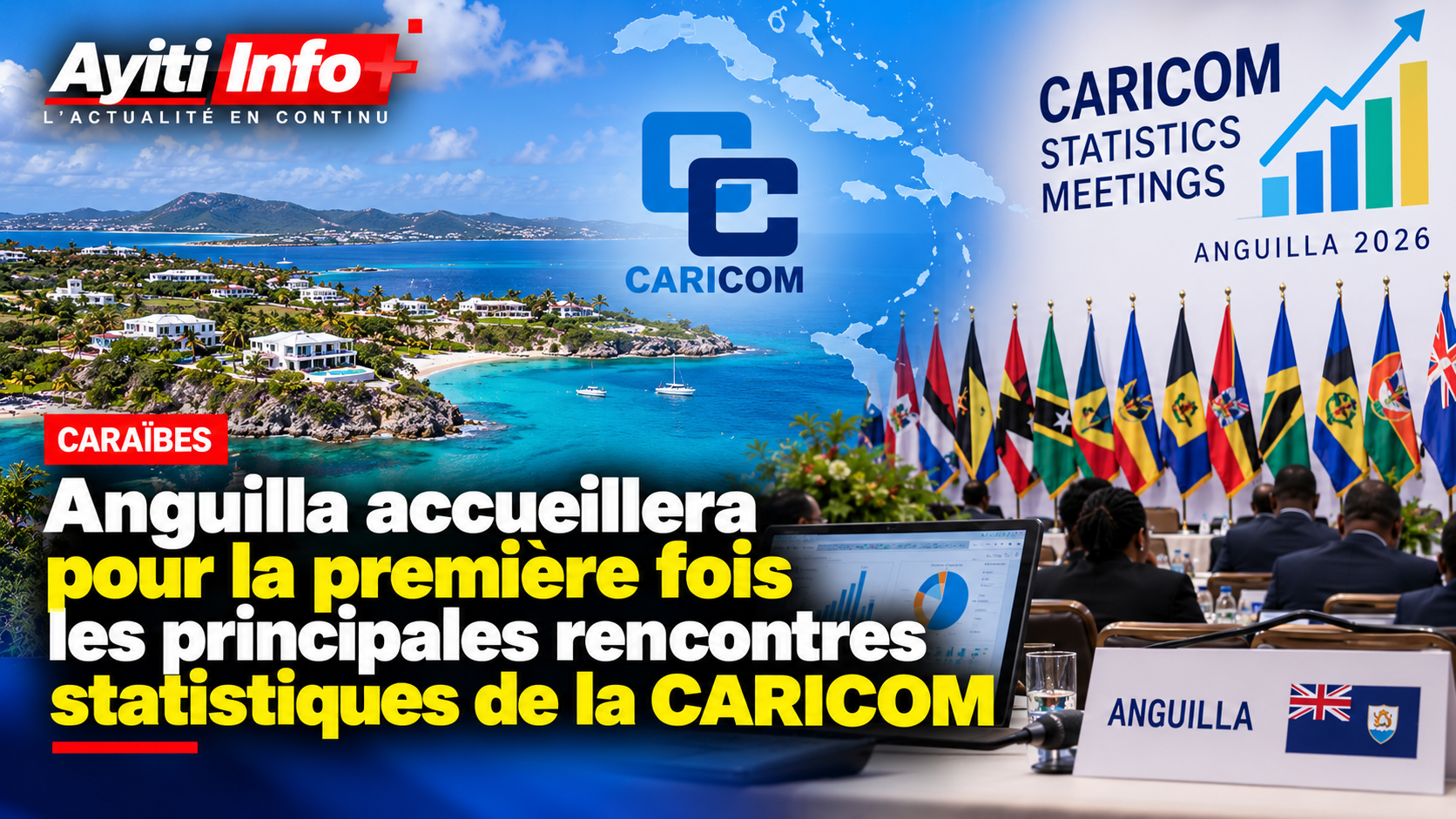 Anguilla accueillera pour la première fois les principales rencontres statistiques de la CARICOM