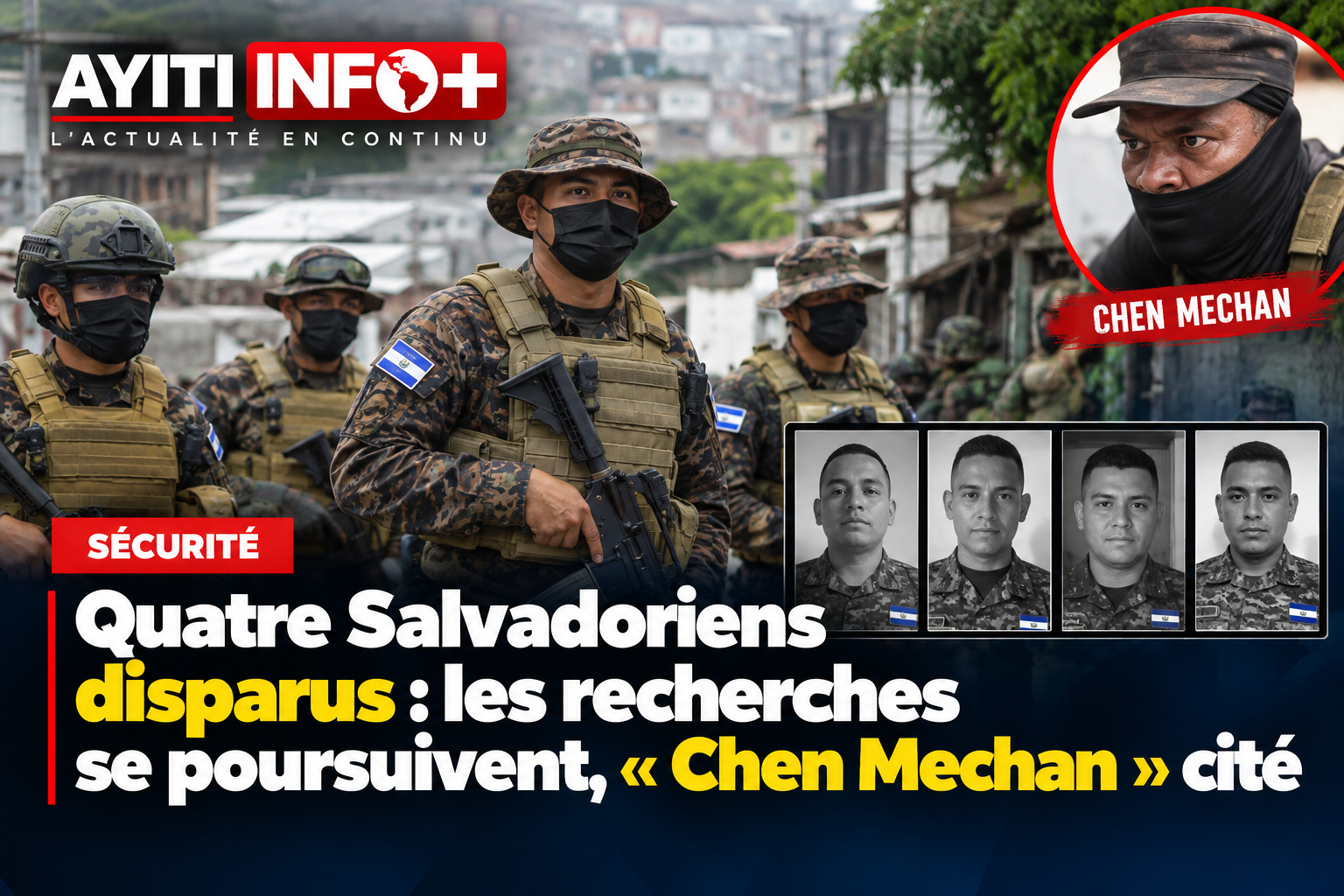 Quatre Salvadoriens disparus : les recherches se poursuivent, « Chen Mechan » cité