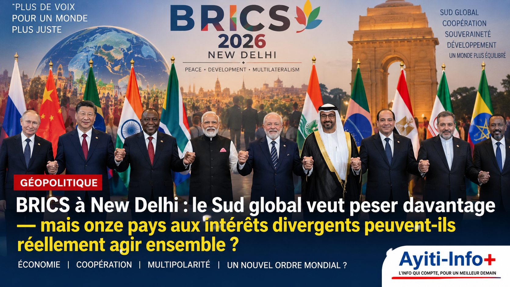 BRICS à New Delhi : le Sud global veut peser davantage — mais onze pays aux intérêts divergents peuvent-ils réellement agir ensemble ?