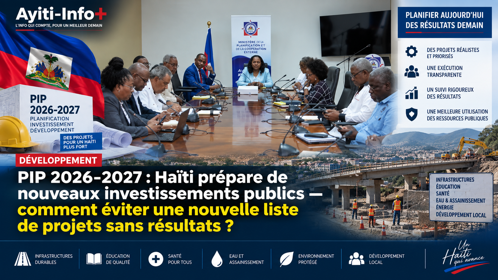 PIP 2026-2027 : Haïti prépare de nouveaux investissements publics — comment éviter une nouvelle liste de projets sans résultats ?