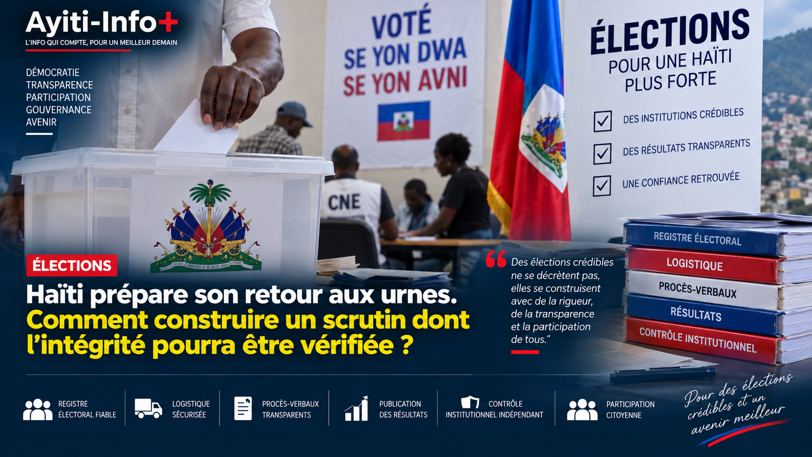 Quand la fraude devient le « premier électeur » : Haïti peut-elle enfin construire une élection dont le résultat ne sera pas contesté avant même le vote ?