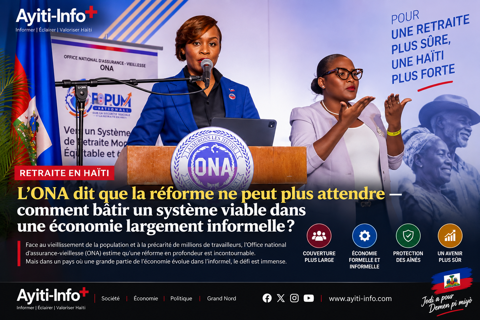 Retraite en Haïti : l’ONA dit que la réforme ne peut plus attendre — comment bâtir un système viable dans une économie largement informelle ?