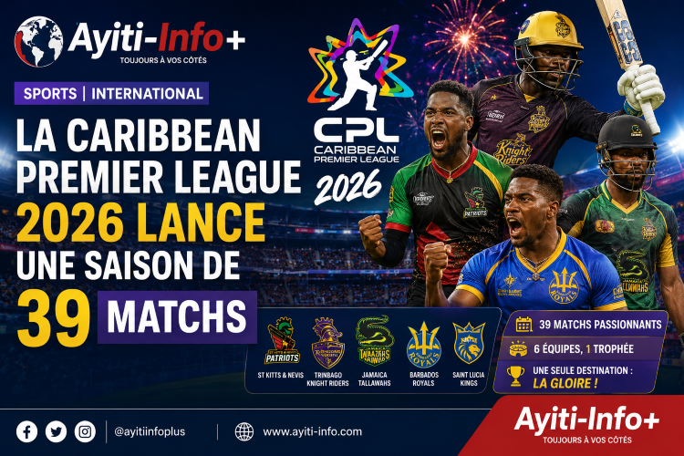 Caraïbes : la Caribbean Premier League 2026 lance une saison de 39 matchs