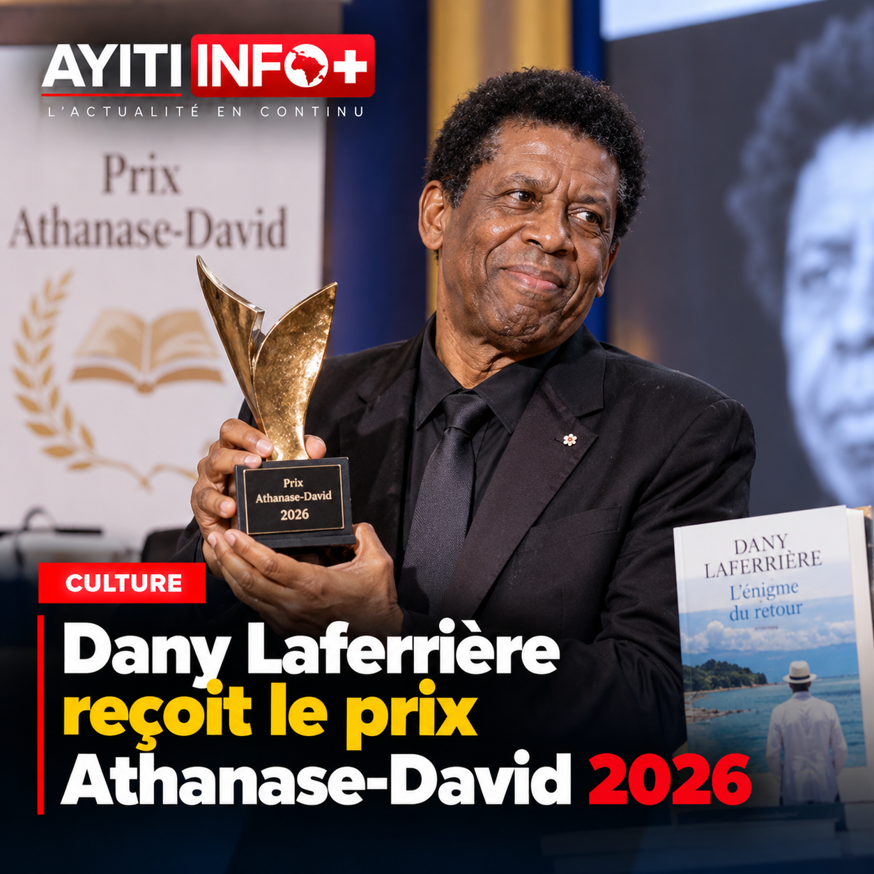 Dany Laferrière reçoit le prix Athanase-David 2026