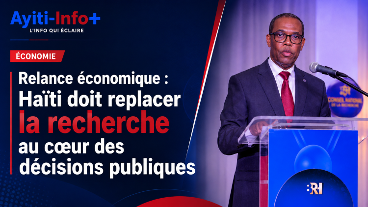 Relance économique : Haïti doit replacer la recherche au cœur des décisions publiques