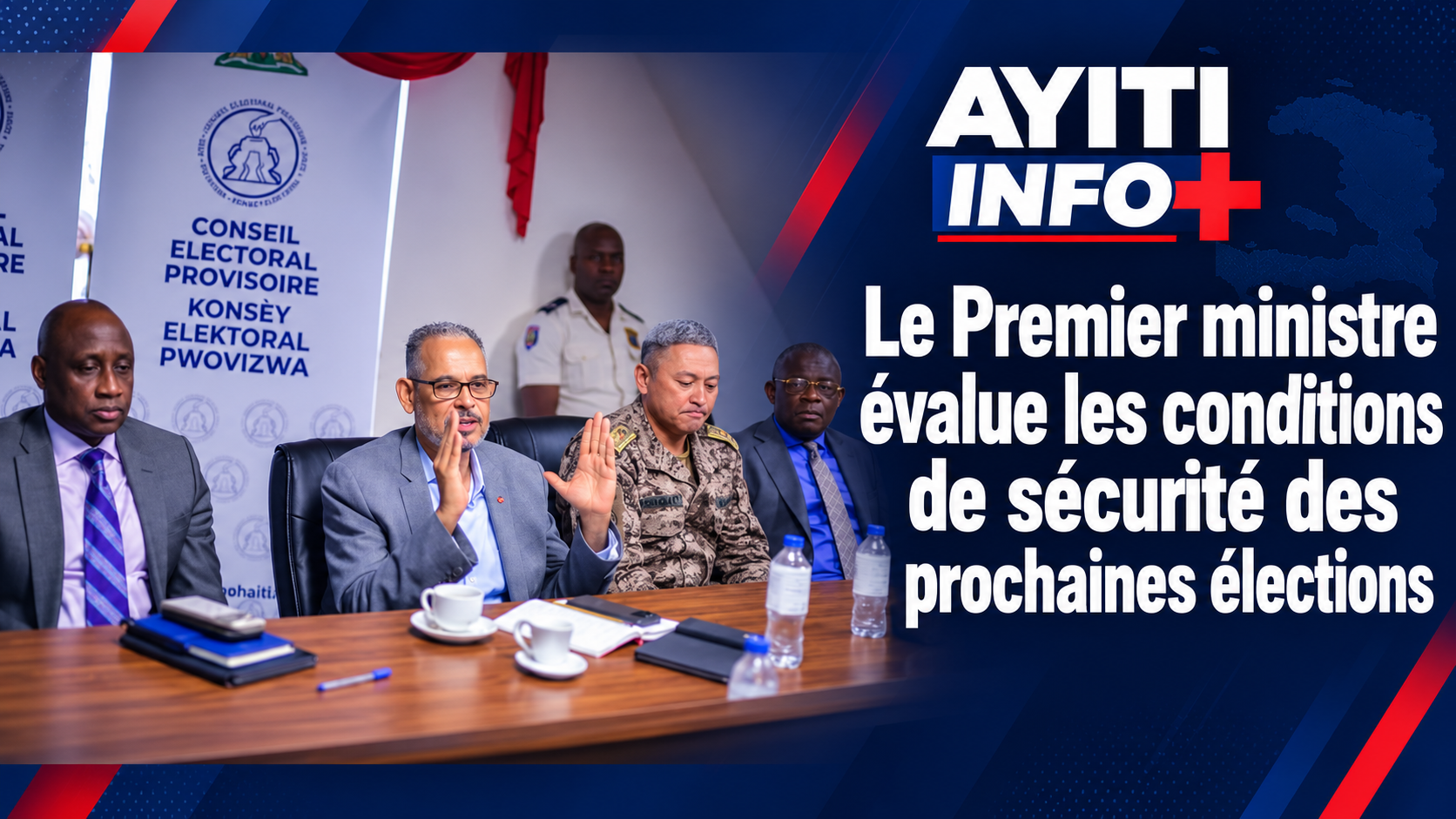 Le Premier ministre évalue les conditions de sécurité des prochaines élections