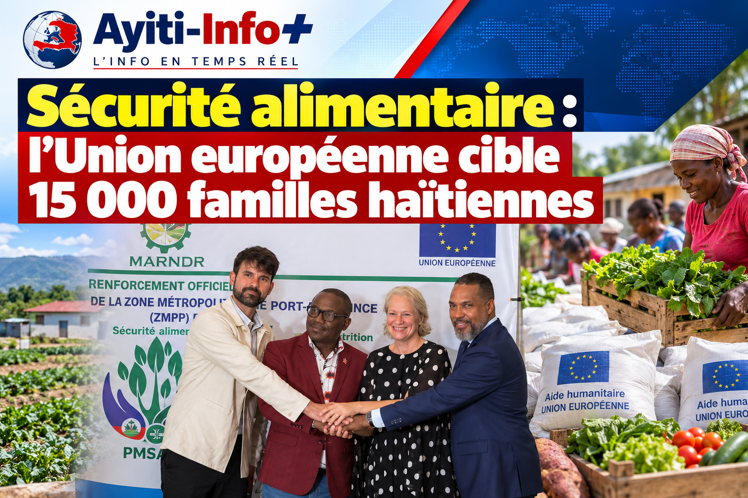 Sécurité alimentaire : l’Union européenne cible 15 000 familles haïtiennes