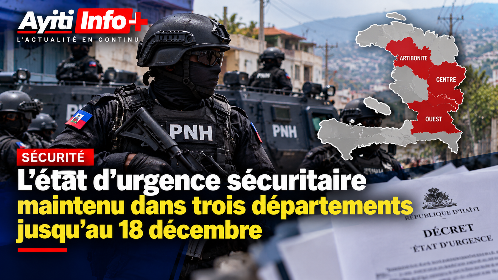 L’état d’urgence sécuritaire maintenu dans trois départements jusqu’au 18 décembre