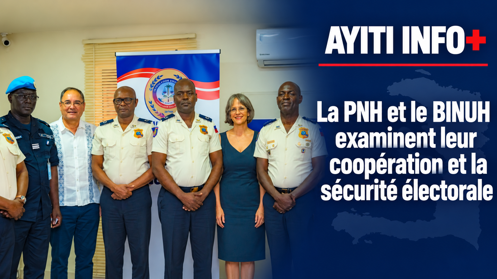 La PNH et le BINUH examinent leur coopération et la sécurité électorale