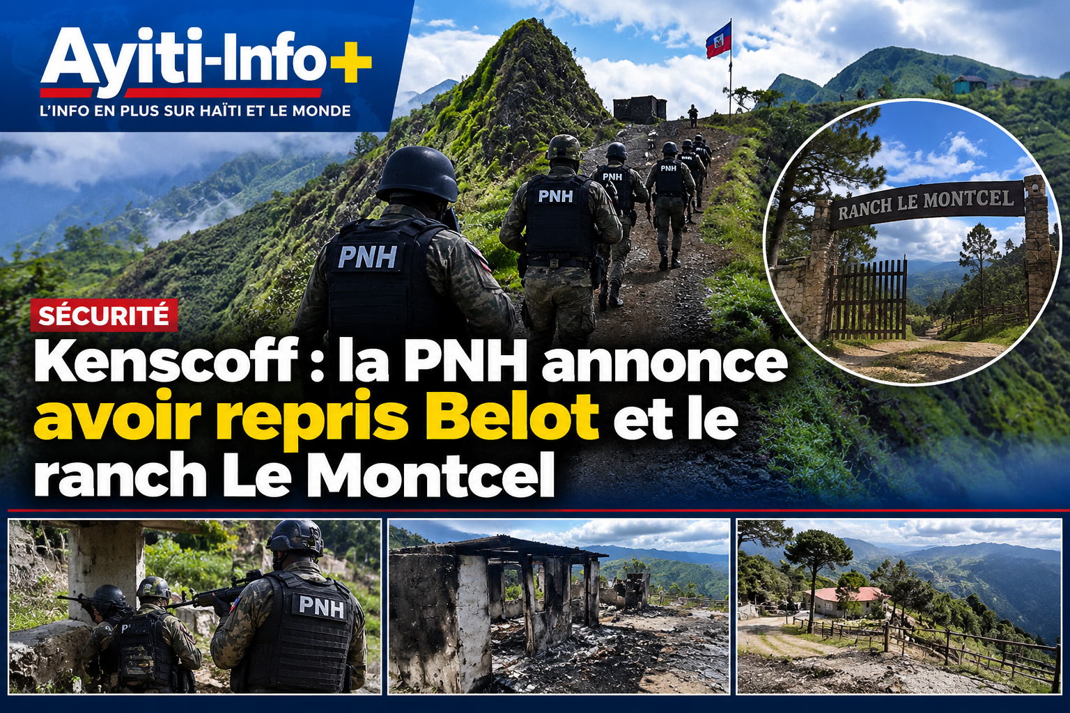 Kenscoff : la PNH annonce avoir repris Belot et le ranch Le Montcel